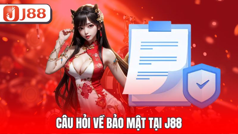 Câu hỏi thường gặp về độ uy tín của J88