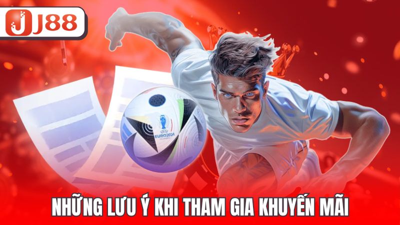 Những lưu ý khi tham gia khuyến mãi