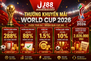 Khuyến mãi world cup 2026 tại J88