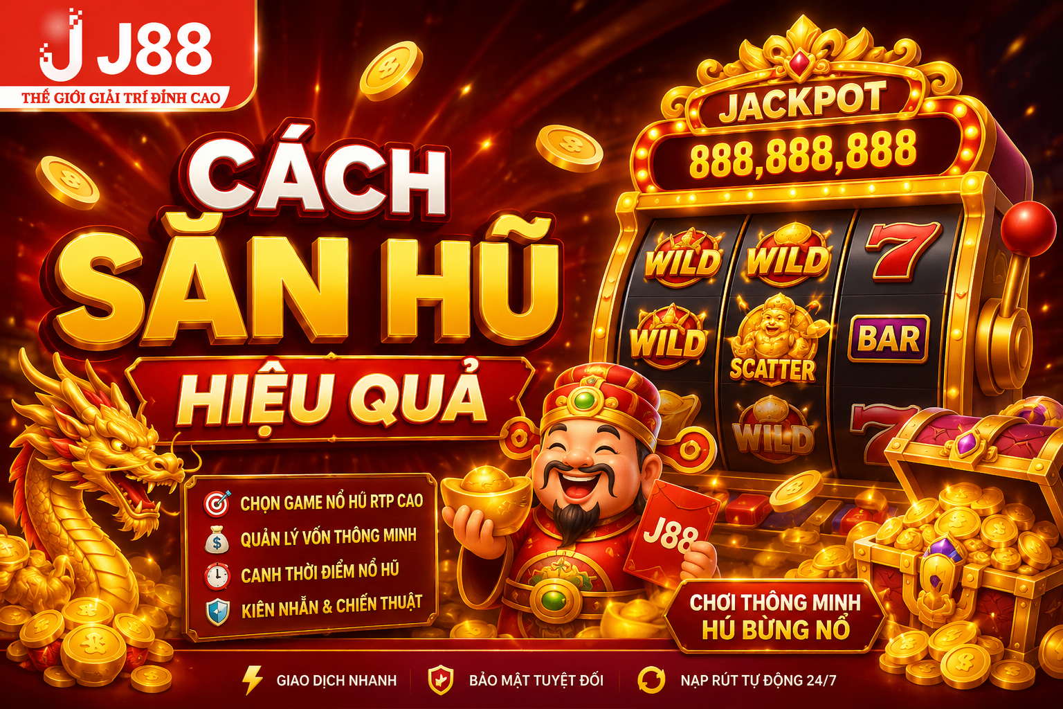Cách săn hũ hiệu quả tại J88